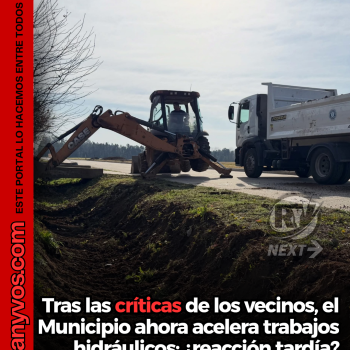 Tras las críticas de los vecinos, el Municipio ahora acelera trabajos hidráulicos: ¿reacción tardía?